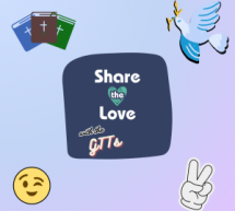 Share the Love with the GTTs (podcast)